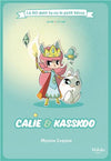 Calie & Kasskoo - Bd Petit héros