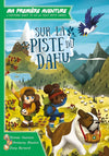Ma 1ère aventure Sur la piste du Dahu Version longue