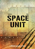 Space Unit - La BD dont tu es le héros
