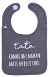 Bavoir "Tata comme une maman mais en plus cool" anthracite