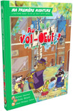 Ma 1ère aventure : Au vol d'oeuf !