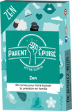 Parent épuisé : Kit de survie Zen