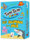 TAM TAM MIX MAX : Les animaux de la Mer
